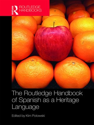 cover image of The Routledge Handbook of Spanish as a Heritage Language